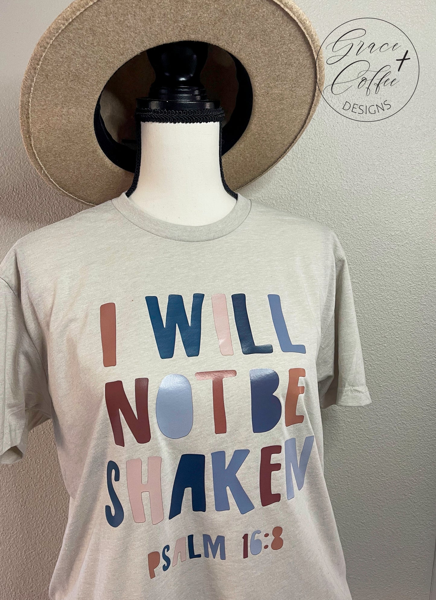 I Will Not Be Shaken - T-shirt