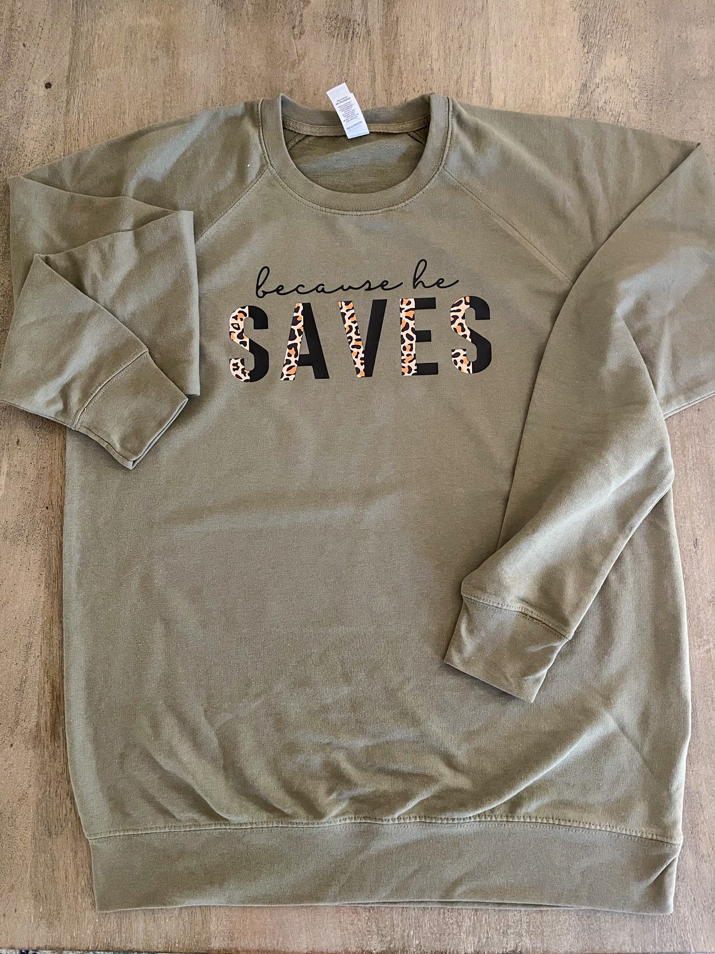 Because He Saves - Lightweight Terry Crewneck Sweatshirt