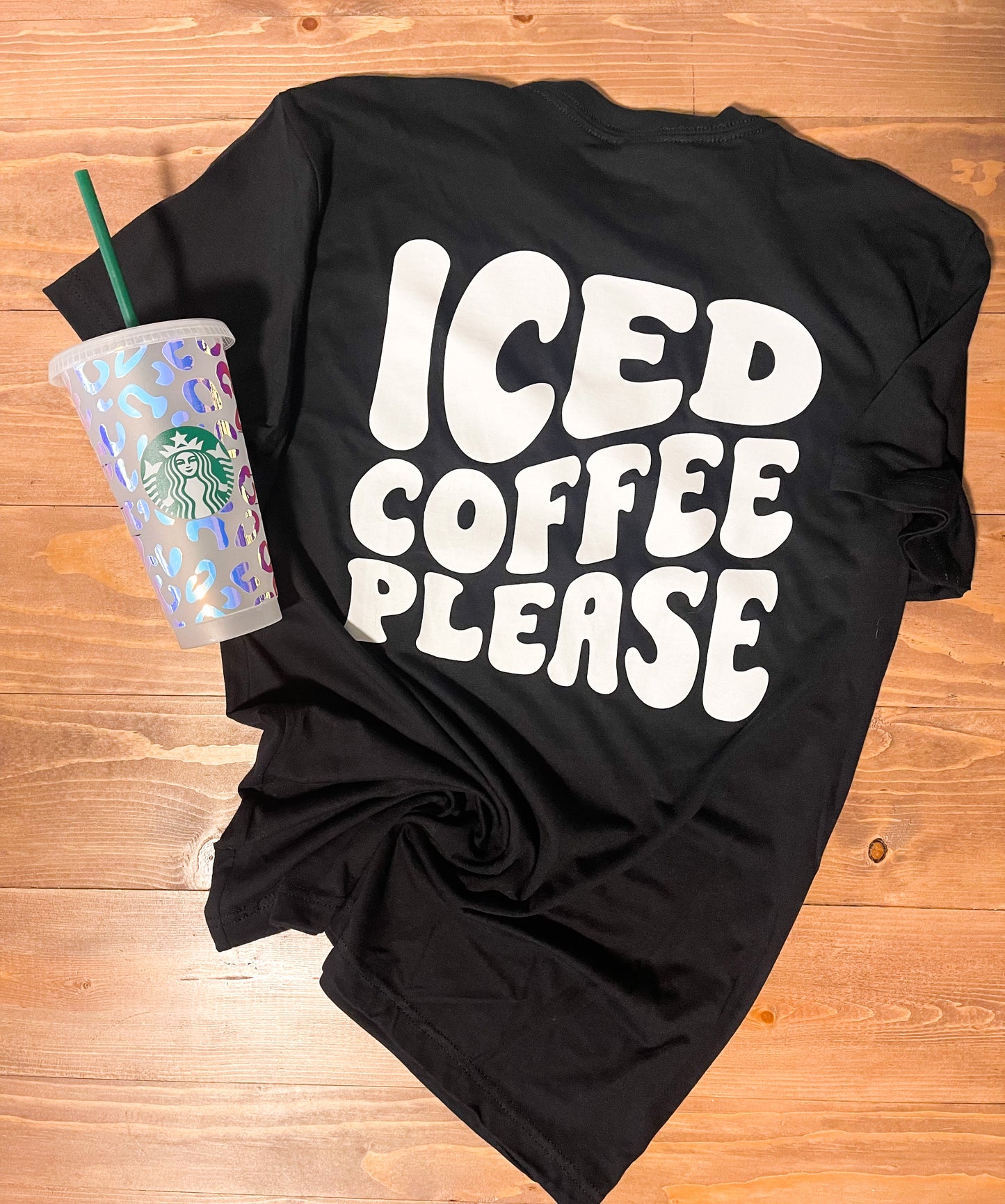 Iced Coffee Please (2 sided) - T-Shirt
