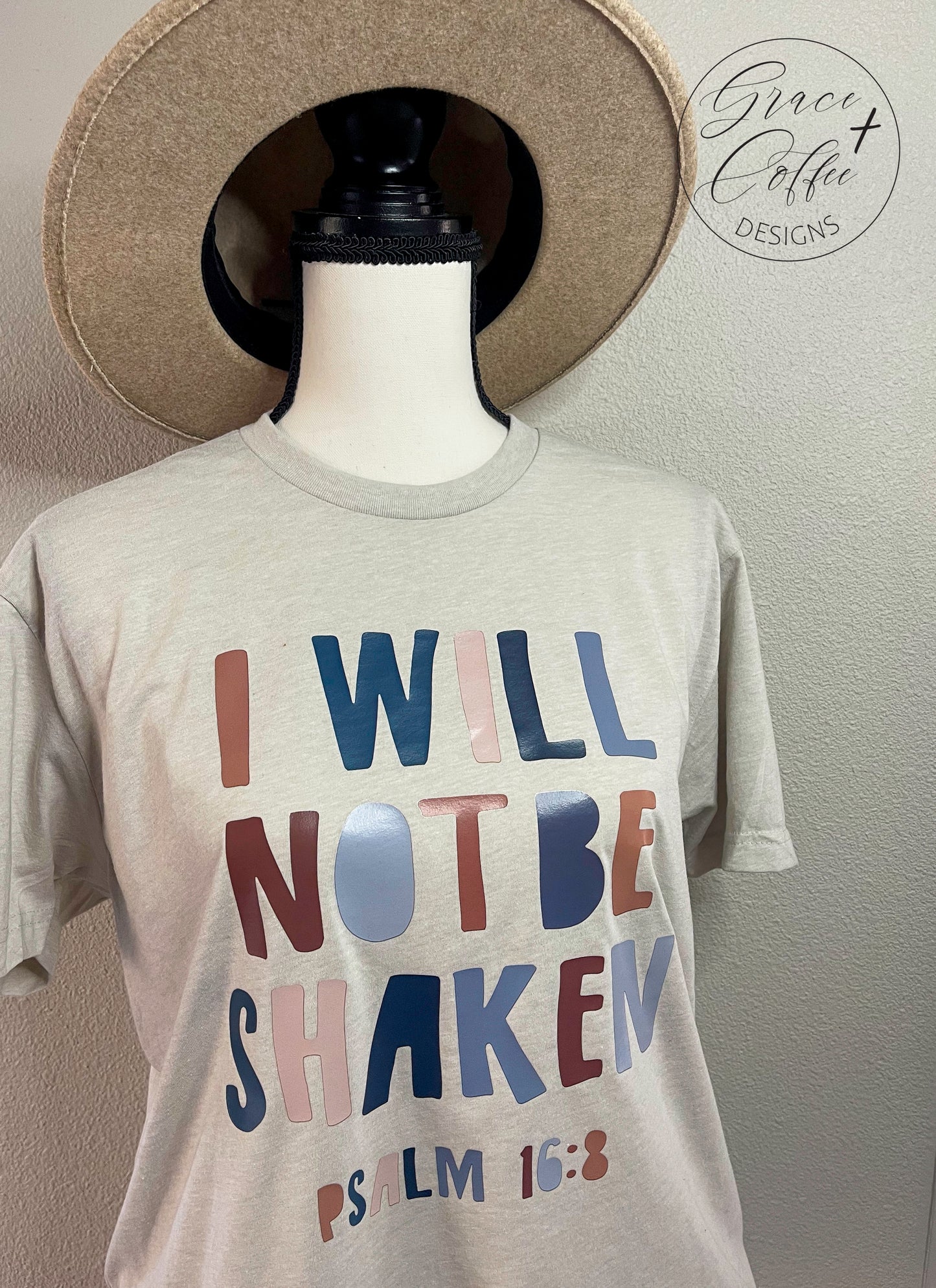 I Will Not Be Shaken -  T-shirt